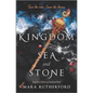 Kingdom of Sea and Stone - Hardcover
