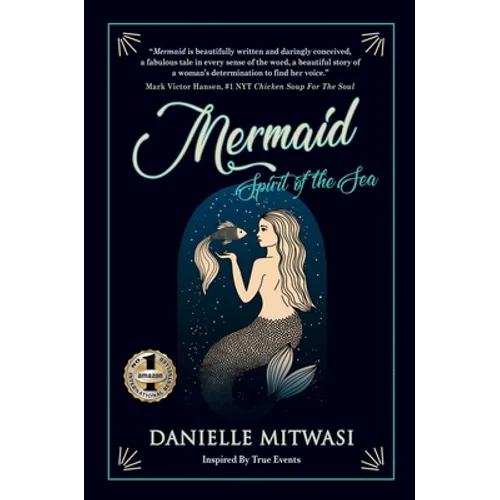 Mermaid: Spirit Of The Sea - Hardcover
