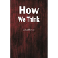 How We Think - Paperback