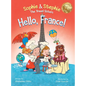 Hello, France!: A Children's Picture Book Culinary Travel Adventure for Kids Ages 4-8 - Hardcover