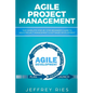 Agile Project Management: The Complete Step-By-Step Beginner - Paperback