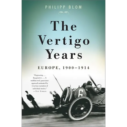 The Vertigo Years: Europe, 1900-1914 - Paperback