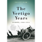 The Vertigo Years: Europe, 1900-1914 - Paperback