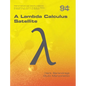 A Lambda Calculus Satellite - Hardcover