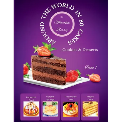 Around the World in 80 Cakes: ...Cookies & Desserts - Paperback