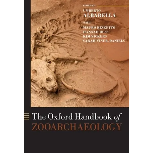 The Oxford Handbook of Zooarchaeology - Paperback