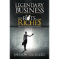 Legendary Business: From Rats to Riche$ - Paperback