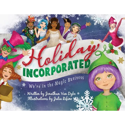 Holiday Incorporated: We're In The Magic Business - Paperback