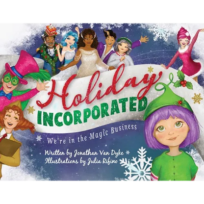 Holiday Incorporated: We're In The Magic Business - Paperback