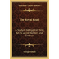 The Royal Road: A Study in the Egyptian Tarot, Key to Sacred Numbers and Symbols - Paperback