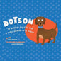 Dotson the Dachshund Goes to the Park - Paperback