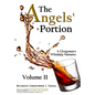The Angels' Portion: A Clergyman's Whisk(e)y Narrative, Volume 2 - Hardcover