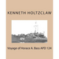 Voyage of Horace A. Bass APD 124 - Paperback