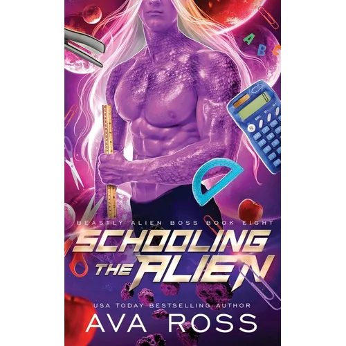 Schooling the Alien: A Sci-fi Alien Romance - Paperback