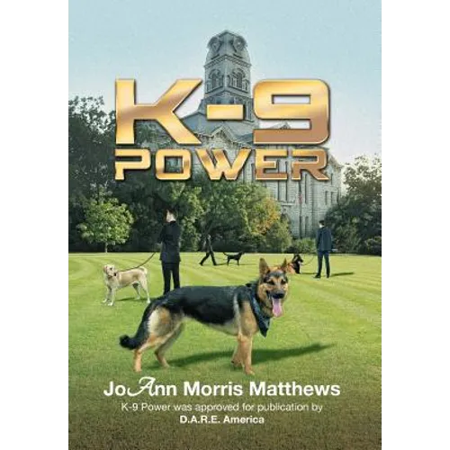 K-9 Power - Hardcover
