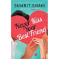 Never Kiss your Best Friend - Paperback
