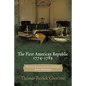The First American Republic 1774-1789: The First Fourteen American Presidents Before Washington - Paperback