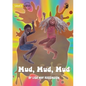 Mud, Mud, Mud - Our Yarning - Paperback