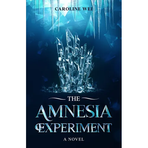 The Amnesia Experiment: A Young Adult Dystopian Novel - Paperback