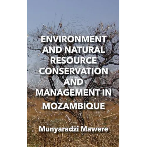 Environment and Natural Resource Conservation and Management in Mozambique - Paperback