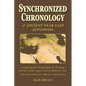 Synchronized Chronology: for the Ancient Kingdoms of Israel, Egypt, Assyria, Tyre, and Babylon - Paperback