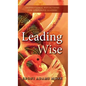 Leading Wise: Inspirational Reflections for Corporate Leaders - Hardcover
