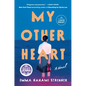 My Other Heart: A Read with Jenna Pick - Paperback