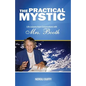 The Practical Mystic: Life-Lessons from Conversations with Mrs. Booth - Paperback