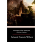 Missionary Work Among the Ojebway Indians - Paperback