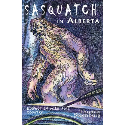 Sasquatch in Alberta - Paperback