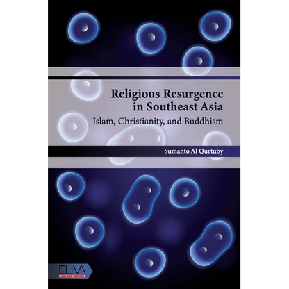 Religious Resurgence in Southeast Asia: Islam, Christianity, and Buddhism - Paperback