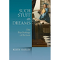 Such Stuff as Dreams: The Psychology of Fiction - Paperback