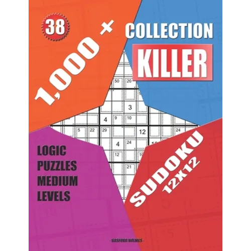 1,000 + Collection sudoku killer 12x12: Logic puzzles medium levels - Paperback