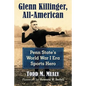 Glenn Killinger, All-American: Penn State's World War I Era Sports Hero - Paperback