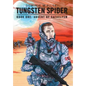 Tungsten Spider: Book One: Advent of Cataclysm - Hardcover