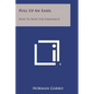 Pull Up an Easel: How to Paint for Enjoyment - Paperback