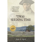 'Twas Seeding Time: A Mennonite View of the American Revolution - Paperback