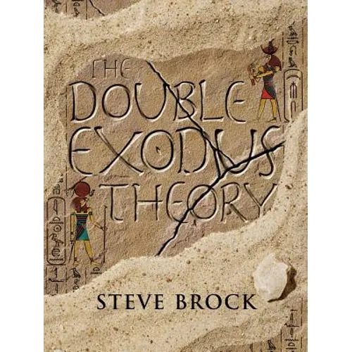 The Double Exodus Theory - Paperback
