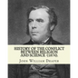 History of the Conflict Between Religion and Science (1874). By: John William Draper: John William Draper (May 5, 1811 - January 4, 1882) was an Engli - Paperback