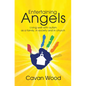 Entertaining Angels: Living well with Autism as a family, in society and in Church - Paperback