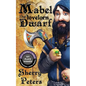 Mabel the Lovelorn Dwarf - Paperback