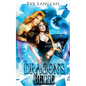 Dragon's Belle - Paperback
