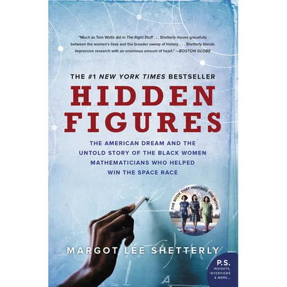 Hidden Figures: The American Dream and the Untold Story of the Black Women Mathematicians Who Helped Win the Space Race - Paperback