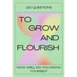 120 Questions To Grow And Flourish: How Well Do You Know Yourself - Paperback