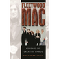 Fleetwood Mac: 40 Years of Creative Chaos - Hardcover