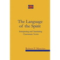 The Language of the Spirit: Interpreting and Translating Charismatic Terms - Paperback
