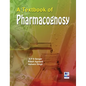A Textbook of Pharmacognosy - Hardcover