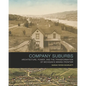 Company Suburbs: Architecture, Power, and the Transformation of Michigan's Mining Frontier - Hardcover
