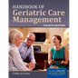 Handbook of Geriatric Care Management: . - Paperback