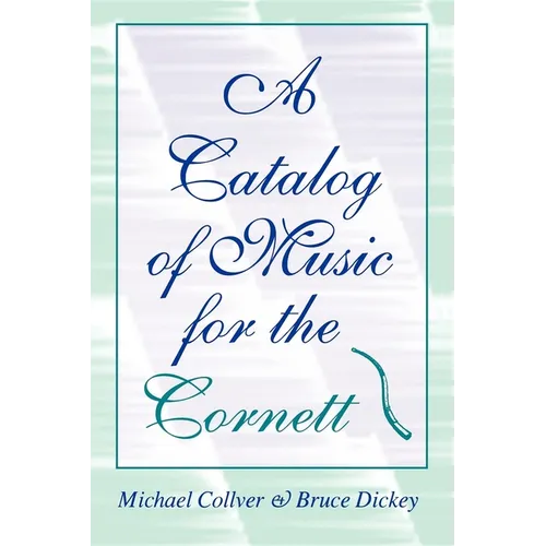 A Catalog of Music for the Cornett - Paperback